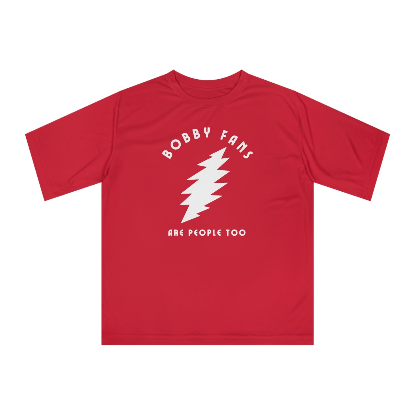 Bobby Fans Are People Too Rash Guard , Bobby Fans are People Too Shirt