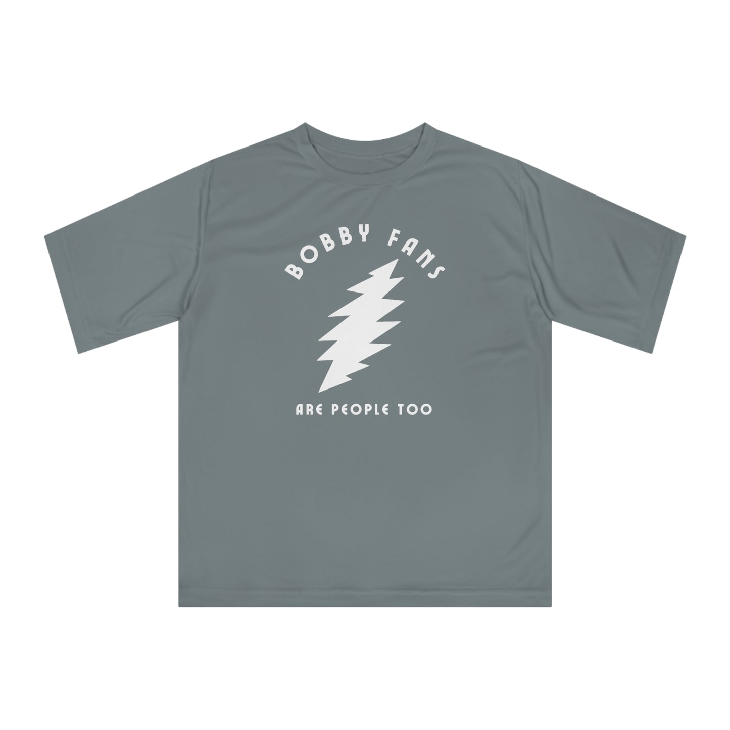 Bobby Fans Are People Too Rash Guard , Bobby Fans are People Too Shirt