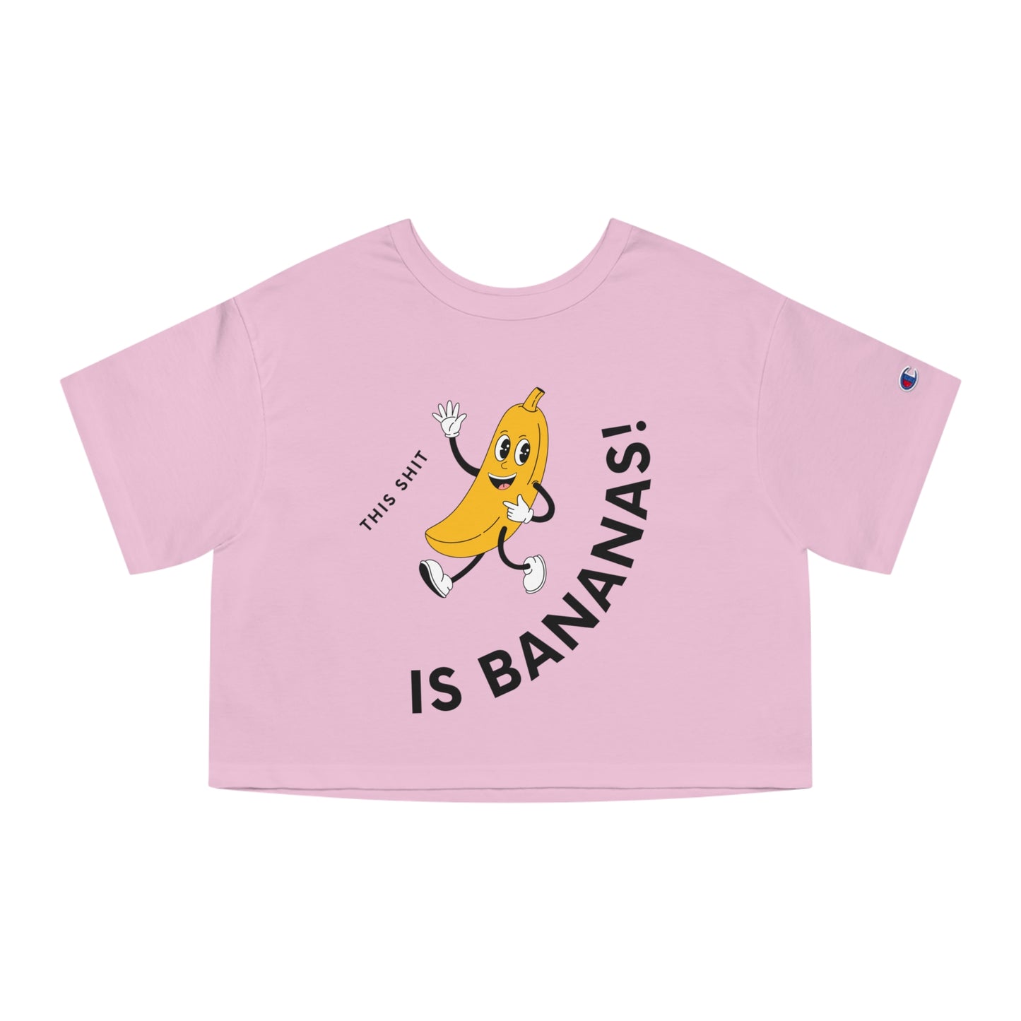 This Shit is Bananas Champion Cropped T-Shirt