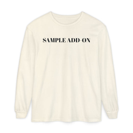 Sample - Comfort Colors Unisex Long Sleeve T-Shirt