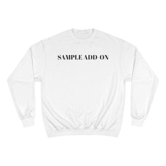 Sample - Classic Champion Sweatshirt