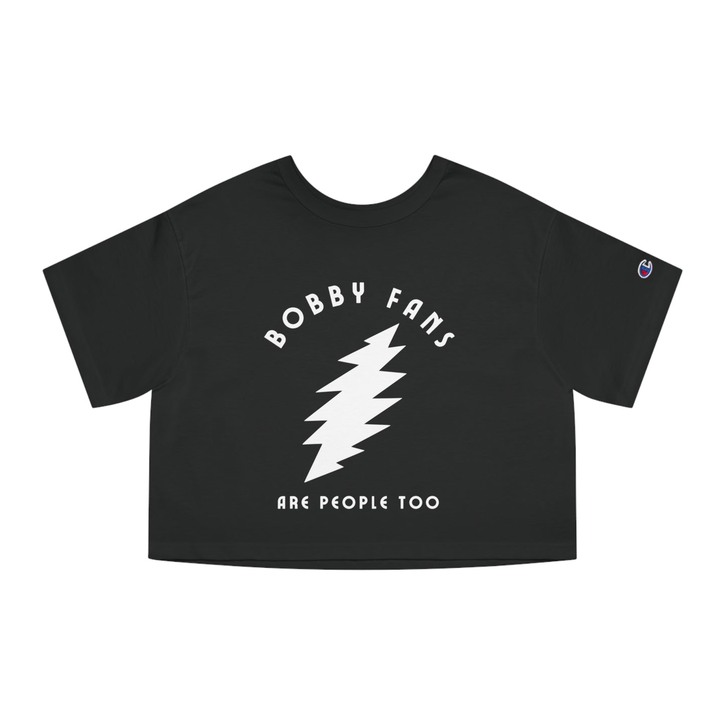 Bobby Fans Are People Too, Band Cropped T- Shirt