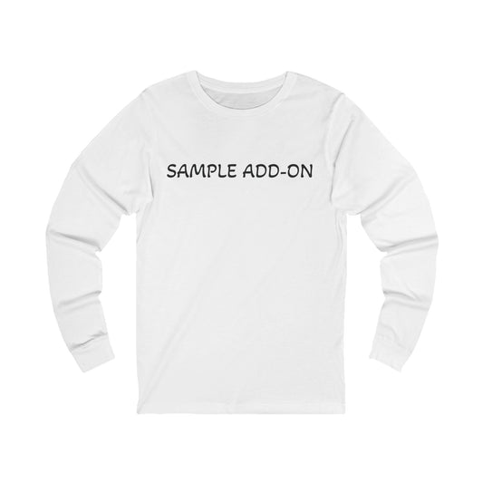 Sample - Unisex Long Sleeve Tee